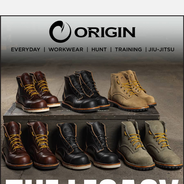 LAUNCHING TOMORROW: THE LEGACY BOOT COLLECTION. LIMITED QUANTITY.