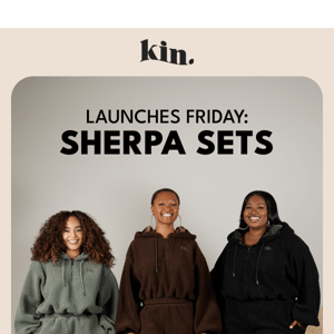 Launches Friday: Sherpa Sets