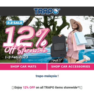 Trapo Malaysia 2.2 Sales is here! 😍