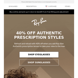 Upgrade your look with 40% off - RayBan