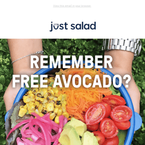 Don't forget your free avocado