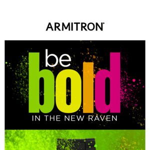 Be Bold!