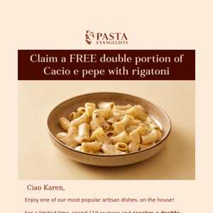 🤤 Claim a FREE double portion of Cacio e pepe 🍝