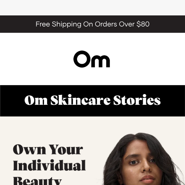 Your Om Skincare Stories 💗