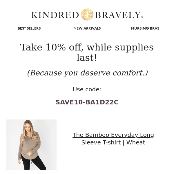 Last Chance for 10% Off - Kindred Bravely