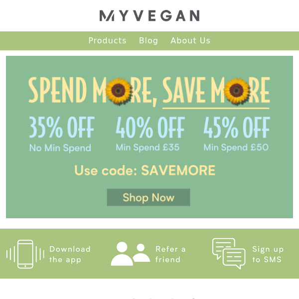 Spend more, save more  Sale now on! - My Vegan