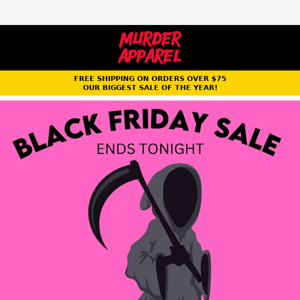 Black Friday Sale Dies Tonight 💀