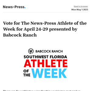 News alert: Vote for The News-Press Athlete of the Week for April 24-29 presented by Babcock Ranch