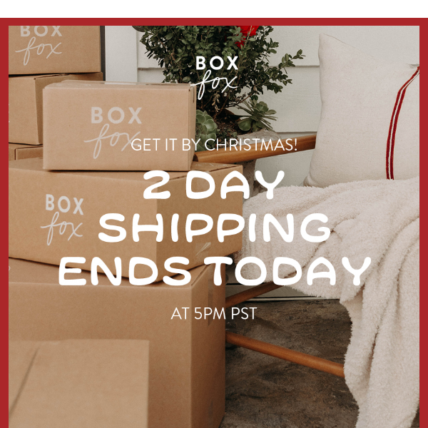GET YOUR GIFTS ON TIME!