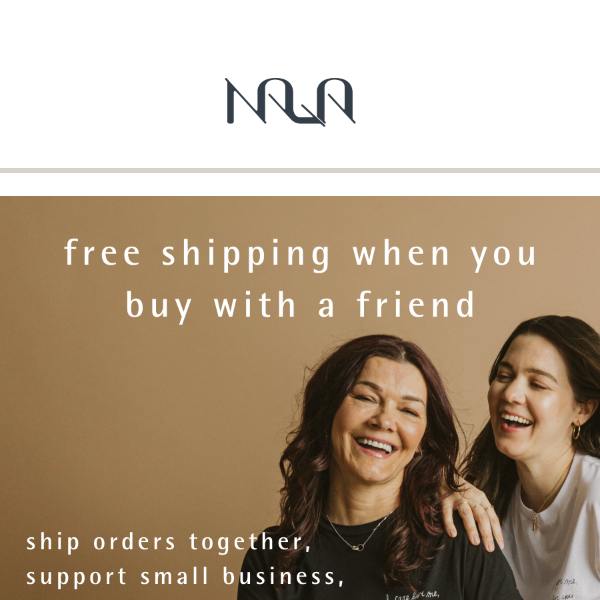 buy with a friend and get free shipping 😊