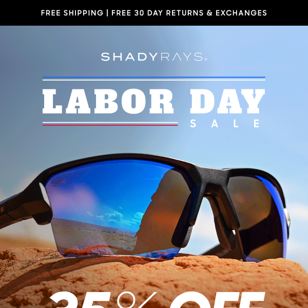 Labor Day Deals Start NOW! 35% Off ALL Shades