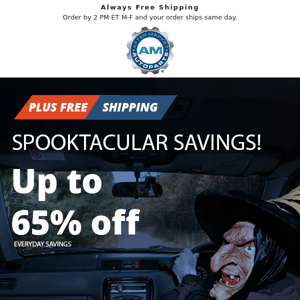 Starts Today! Spooktacular Savings for Your Vehicle!