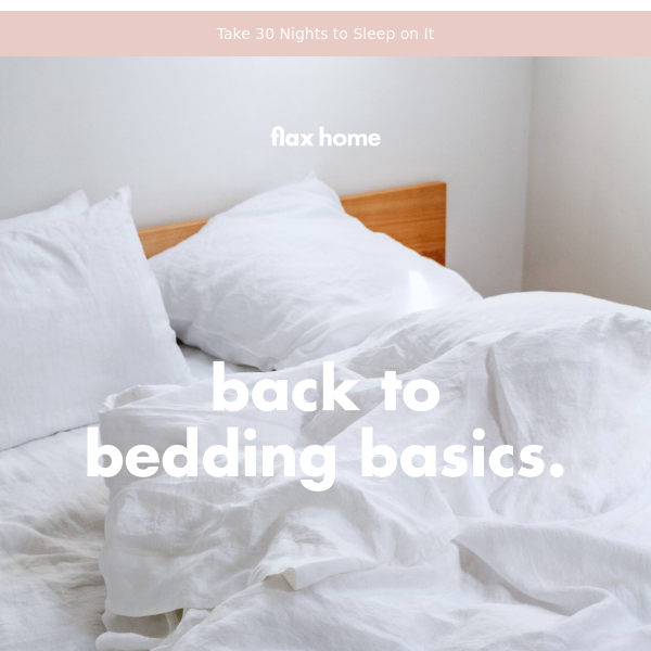 Back to Bedding Basics