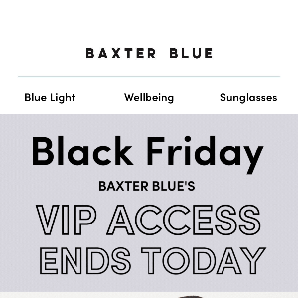 Black Friday VIP SALE ENDS TONIGHT! Up to 60% OFF