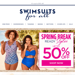 📣 Happening now: Up to 50% OFF Spring Break Styles!