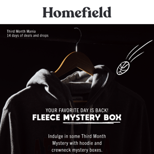 TODAY ONLY: FLEECE MYSTERY BOXES!