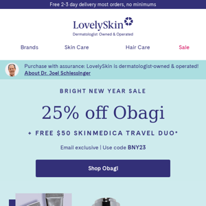 Hurry!  25% off Obagi savings inside + $50 gift