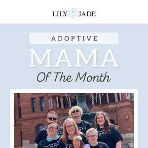 Meet Our September Adoptive Mama of the Month!