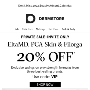 20% Off EltaMD, PCA Skin & Filorga...PRIVATE SALE Starts Now