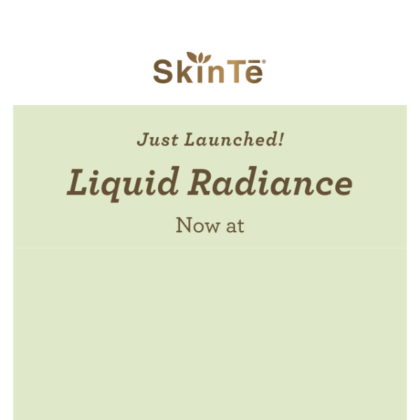 Liquid Radiance is now at...