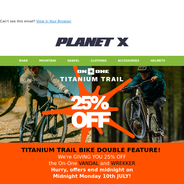 25% OFF ON-ONE Titanium Trail Bikes 🌲