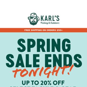 Spring Sale ENDS TONIGHT ⏰