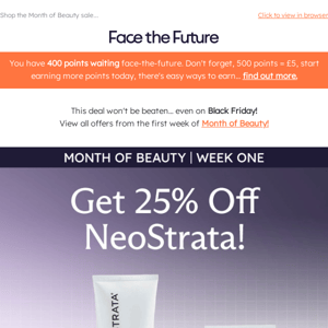 SAVE 25% On NeoStrata | Limited Time Only Face the Future