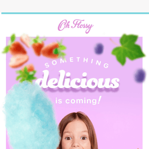 Something Delicious is Coming!