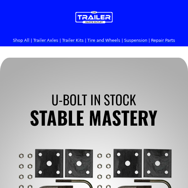 Strengthen Your Trailer with our  U-bolt Kits