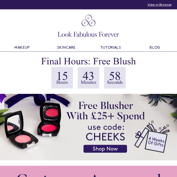 Final Hours: Free Blush With £25+ Spend