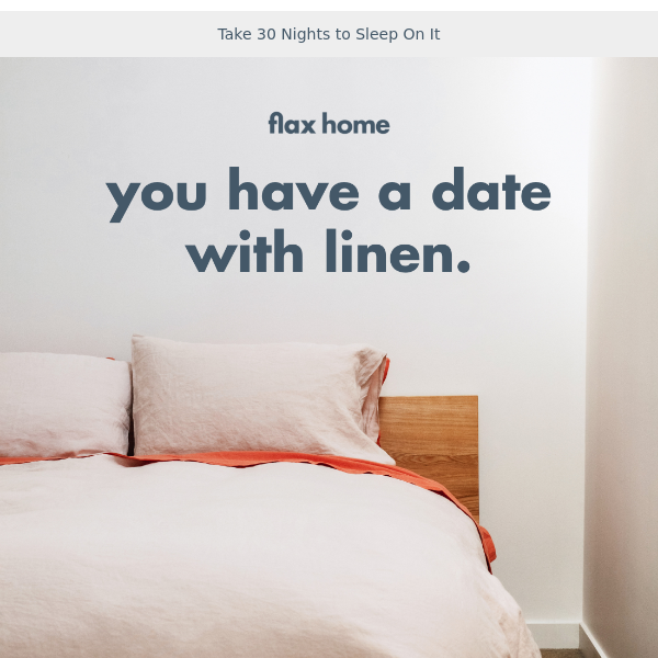 You Have a Date With Linen