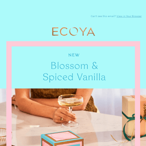 Introducing, Blossom & Spiced Vanilla 🌸