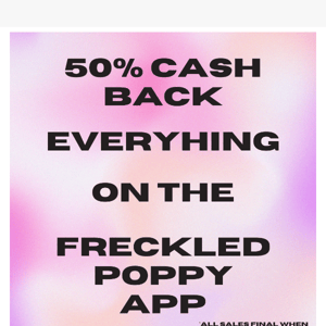 50% CASH BACK EVERYTHING! FP APP ONLY!  QUICK!
