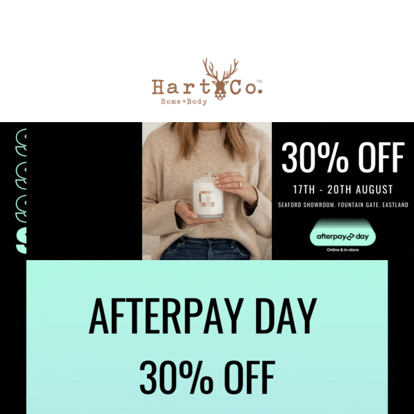 AFTERPAY DAY EARLY ACCESS 🎉 30% OFF STOREWIDE