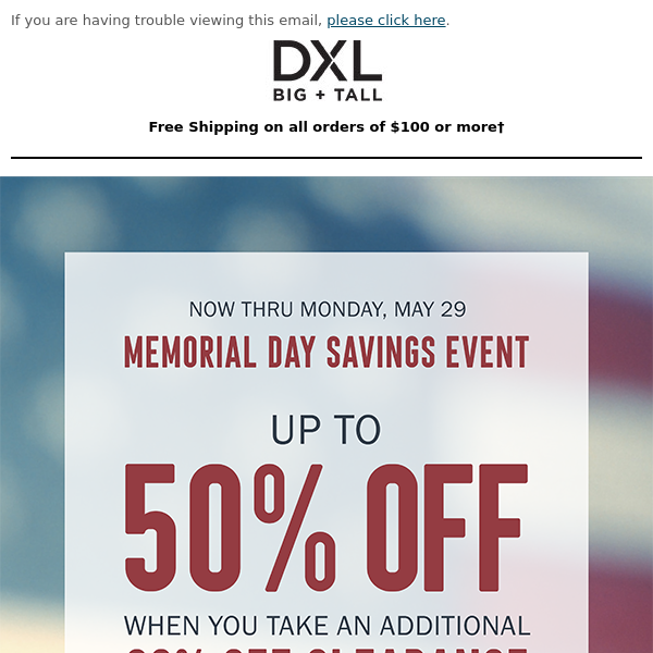 Memorial Day Savings Event: Up to 50% OFF Select Clearance!