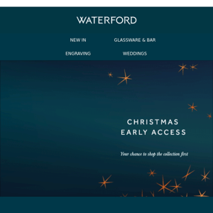 Unwrap your early access, Waterford