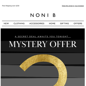 Noni B, Unlock Your Mystery Deal!