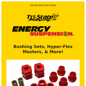 Energy Suspension - Bushing Sets & More Available!