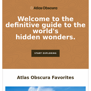 Welcome to Atlas Obscura!