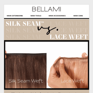 Silk Seam ✨ VS Classic Lace Wefts