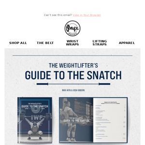 The Weightlifter's Guide To The Snatch