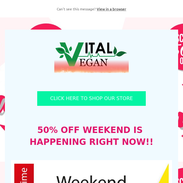 50% OFF WEEKEND SALE IS HAPPENING RIGHT NOW!!
