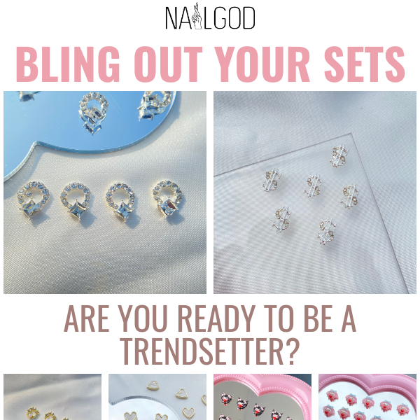 Bling Out Your Sets with NAILGOD