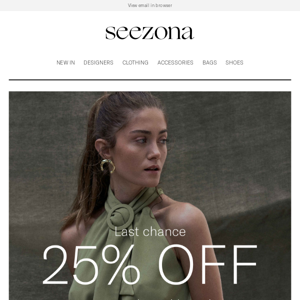 Last call: 25% off selected brands