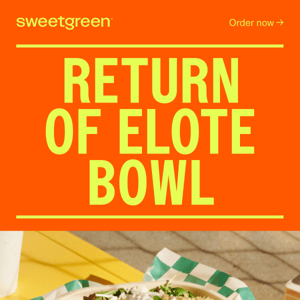 Elote Bowl is back 😎🔥