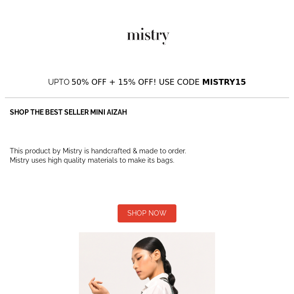 UPTO 50% OFF + 15% OFF USING CODE MISTRY15! ONLY TILL MIDNIGHT!