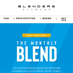 The Monthly Blend // May