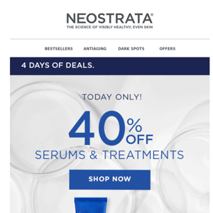 Today Only: 40% Off Serums & Treatments
