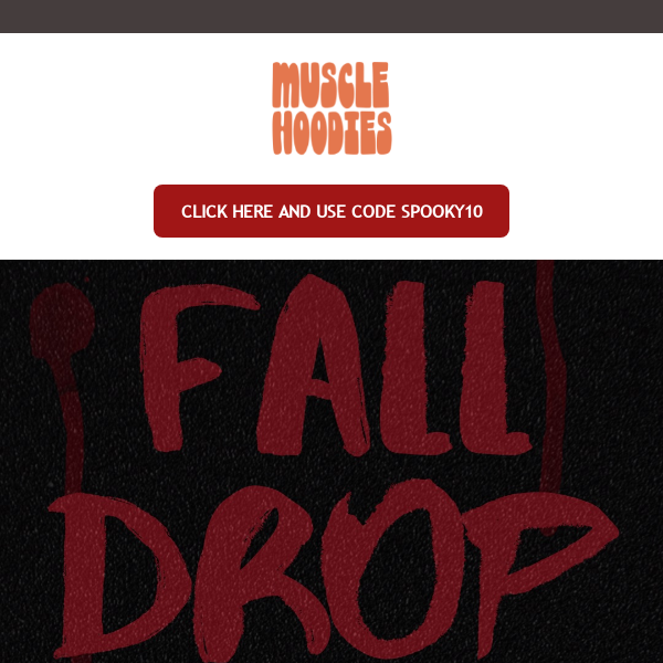 🚨GET 10% OFF THE FALL DROP🚨