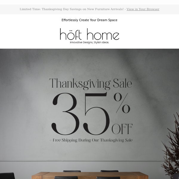 Thanksgiving Day Special: Elevate your space at 35% Off + Free Shipping